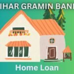 UTTAR BIHAR GRAMIN BANK Home Loan
