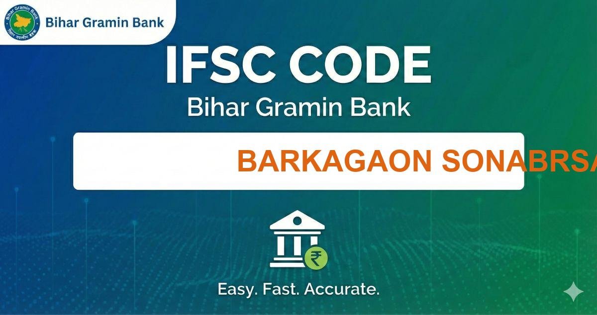 Bihar Gramin Bank BARKAGAON SONABRSA IFSC Code