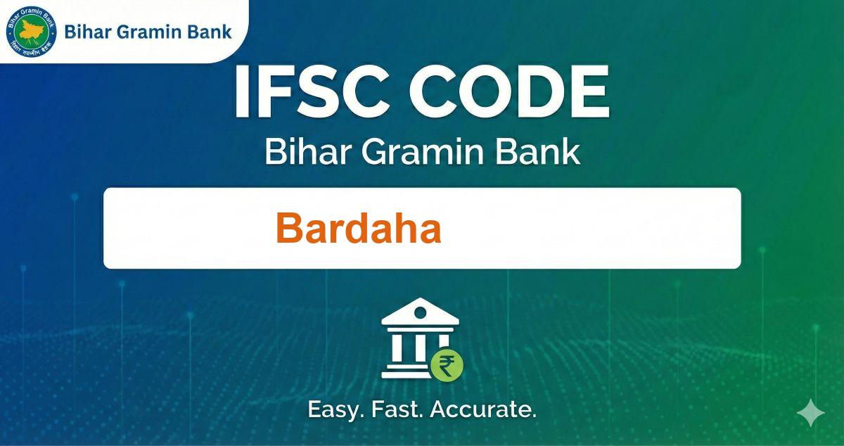 Bihar Gramin Bank Bardaha IFSC Code