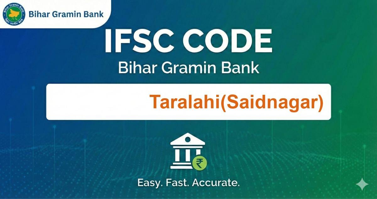 Bihar Gramin Bank Taralahi(Saidnagar) IFSC Code