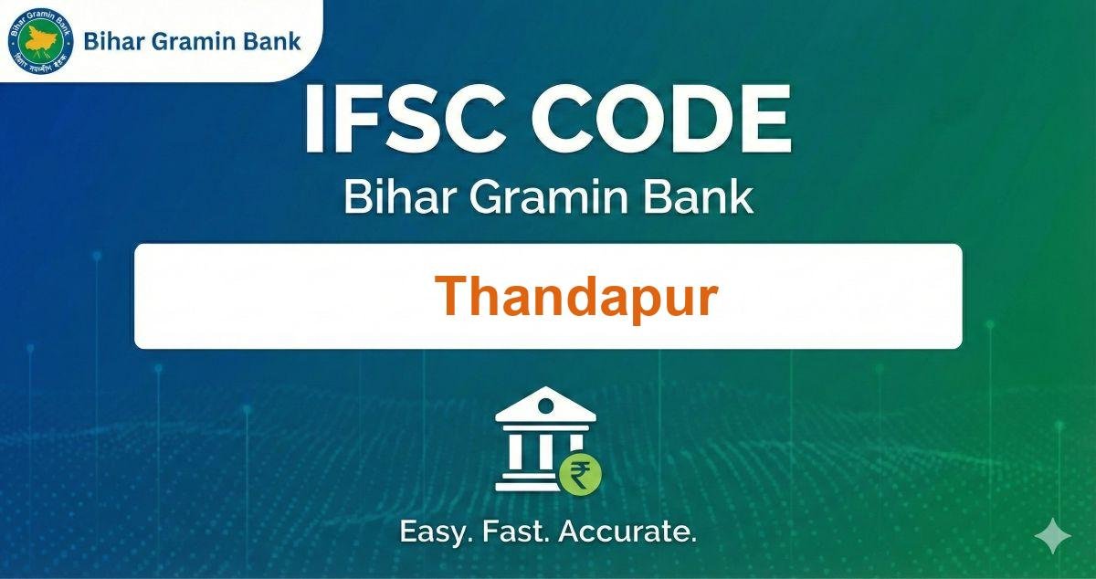 Bihar Gramin Bank Thandapur IFSC Code